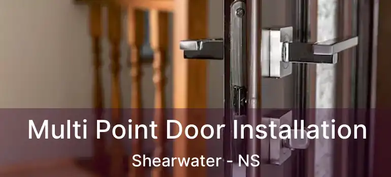  Multi Point Door Installation Shearwater - NS