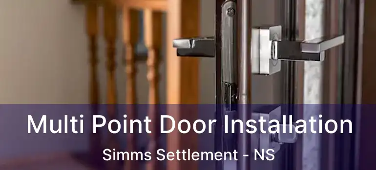  Multi Point Door Installation Simms Settlement - NS