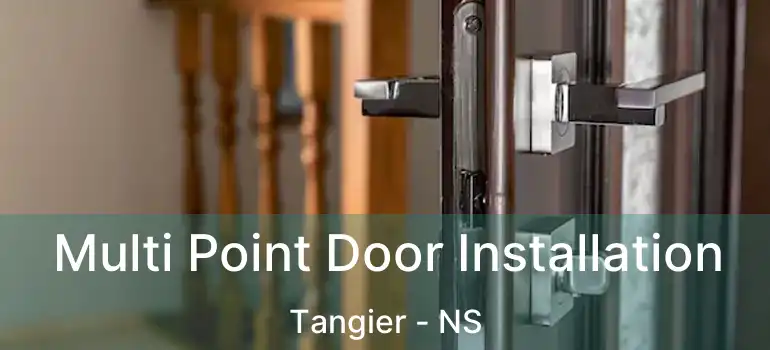  Multi Point Door Installation Tangier - NS