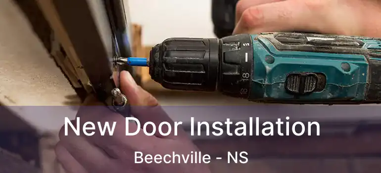  New Door Installation Beechville - NS