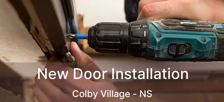  New Door Installation Colby Village - NS