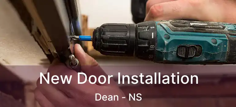  New Door Installation Dean - NS