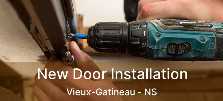  New Door Installation Vieux-Gatineau - NS