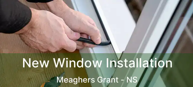  New Window Installation Meaghers Grant - NS