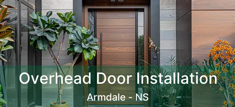  Overhead Door Installation Armdale - NS