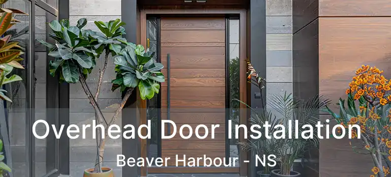  Overhead Door Installation Beaver Harbour - NS