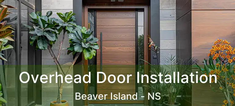  Overhead Door Installation Beaver Island - NS