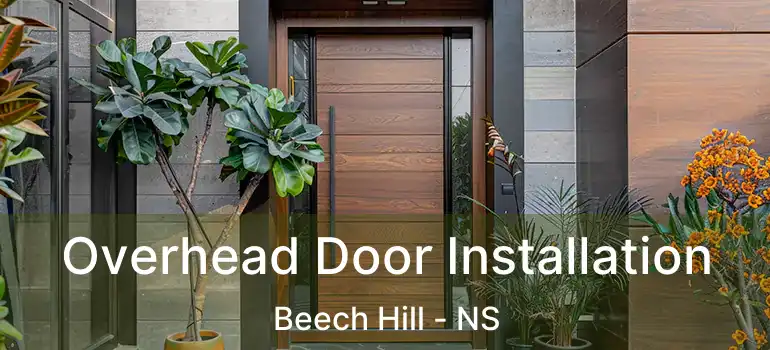  Overhead Door Installation Beech Hill - NS