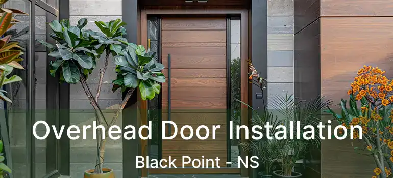  Overhead Door Installation Black Point - NS