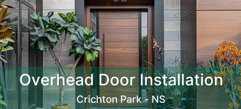  Overhead Door Installation Crichton Park - NS