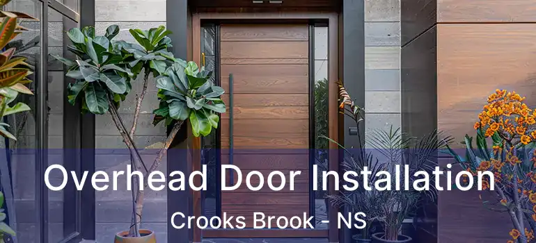  Overhead Door Installation Crooks Brook - NS