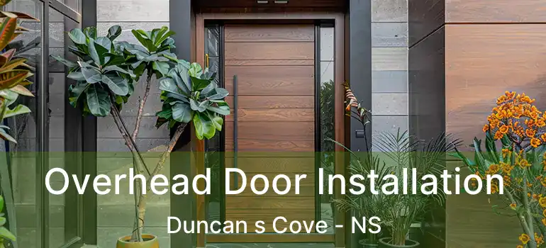  Overhead Door Installation Duncan s Cove - NS