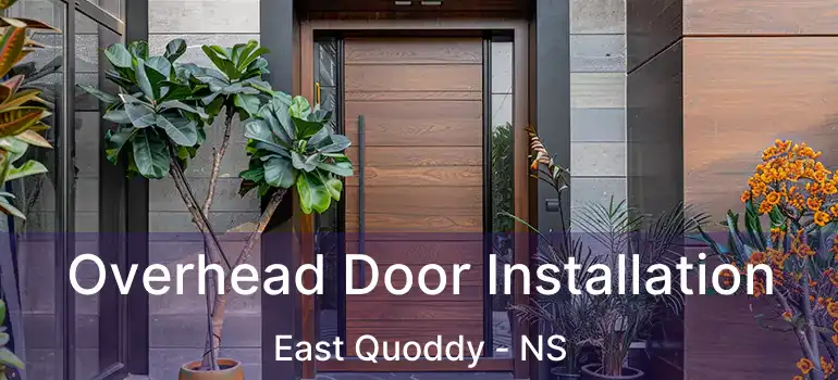  Overhead Door Installation East Quoddy - NS