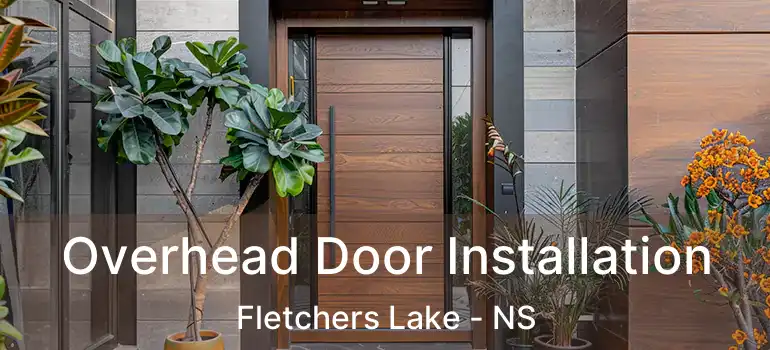  Overhead Door Installation Fletchers Lake - NS