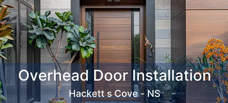  Overhead Door Installation Hackett s Cove - NS