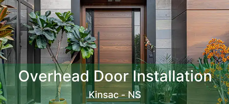  Overhead Door Installation Kinsac - NS