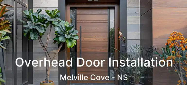  Overhead Door Installation Melville Cove - NS