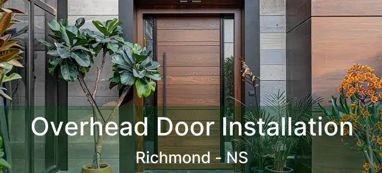  Overhead Door Installation Richmond - NS