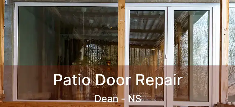  Patio Door Repair Dean - NS