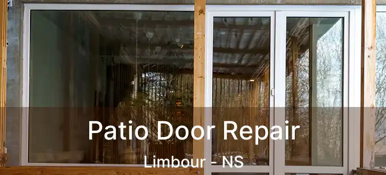  Patio Door Repair Limbour - NS