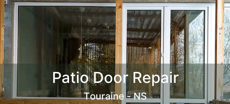  Patio Door Repair Touraine - NS