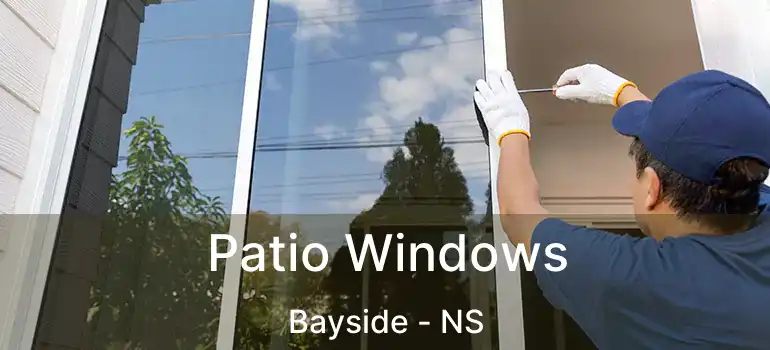  Patio Windows Bayside - NS