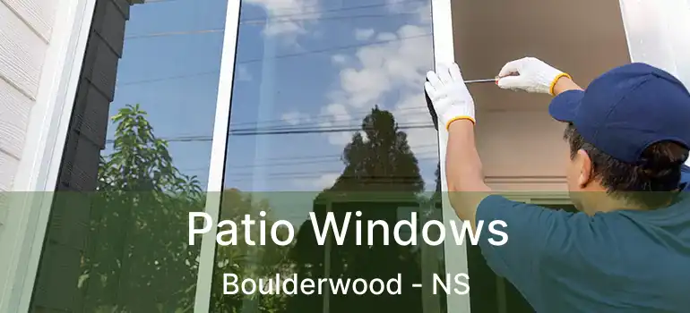  Patio Windows Boulderwood - NS