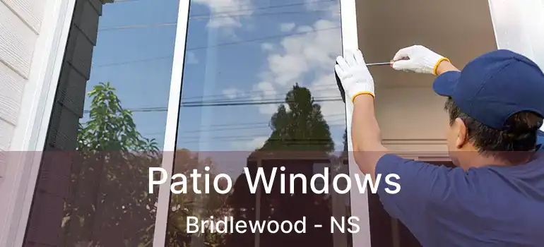  Patio Windows Bridlewood - NS