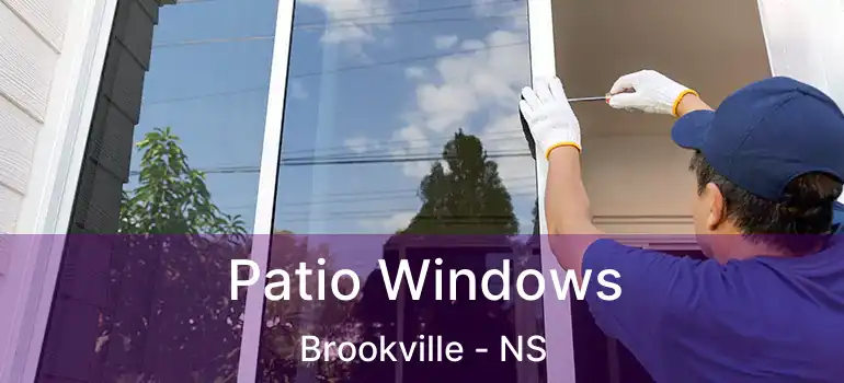  Patio Windows Brookville - NS