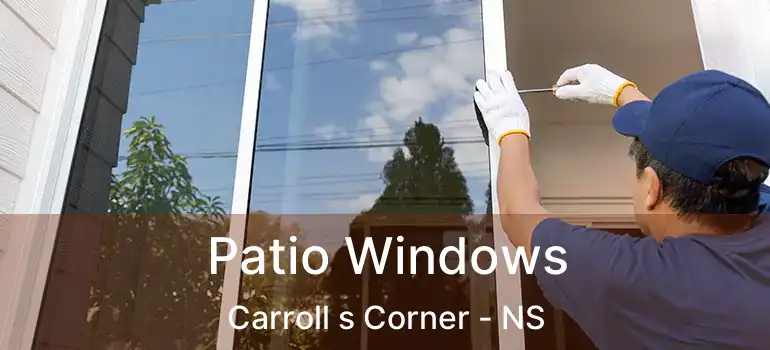  Patio Windows Carroll s Corner - NS