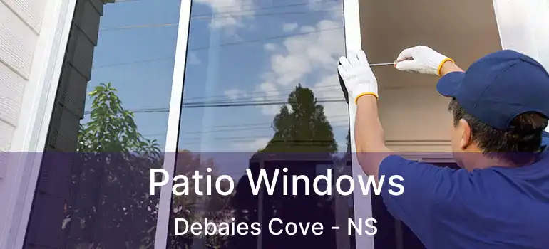  Patio Windows Debaies Cove - NS