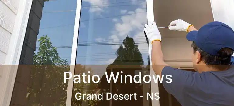  Patio Windows Grand Desert - NS