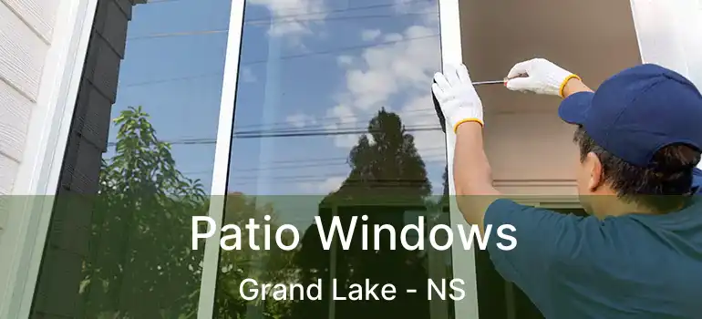  Patio Windows Grand Lake - NS