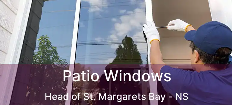  Patio Windows Head of St. Margarets Bay - NS