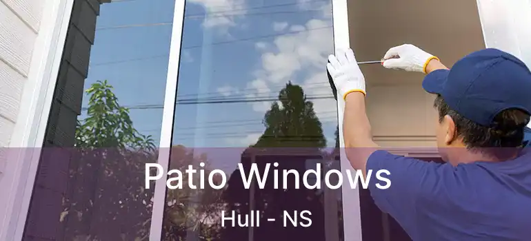  Patio Windows Hull - NS