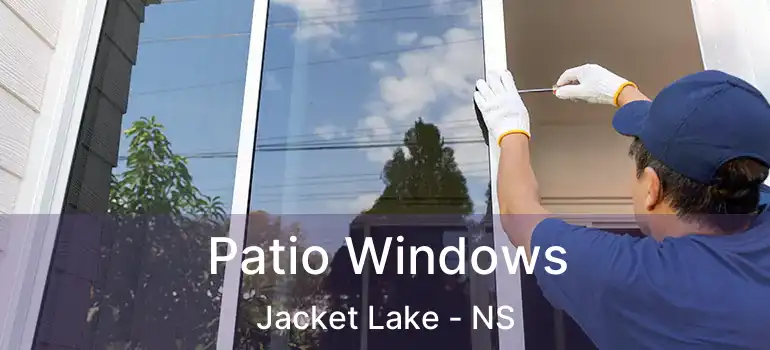  Patio Windows Jacket Lake - NS