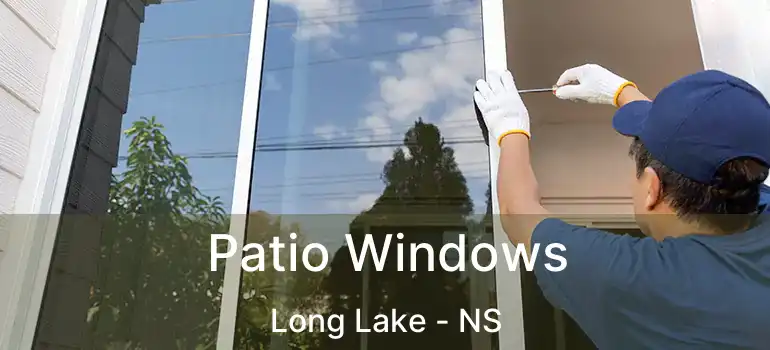  Patio Windows Long Lake - NS