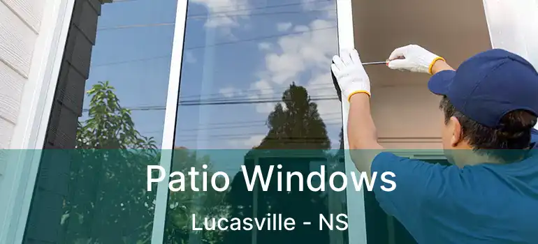  Patio Windows Lucasville - NS