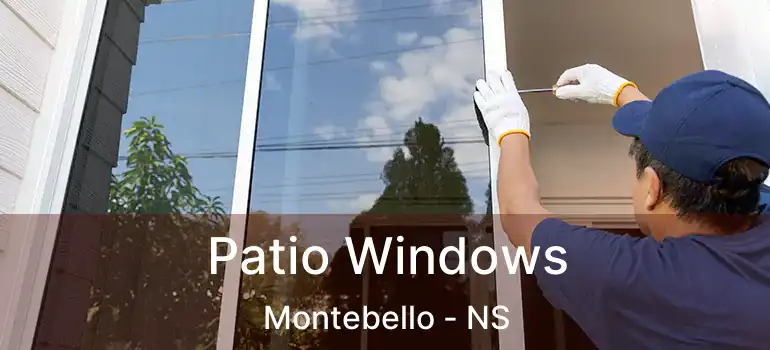  Patio Windows Montebello - NS