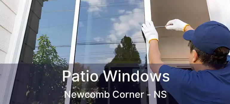  Patio Windows Newcomb Corner - NS