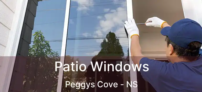  Patio Windows Peggys Cove - NS