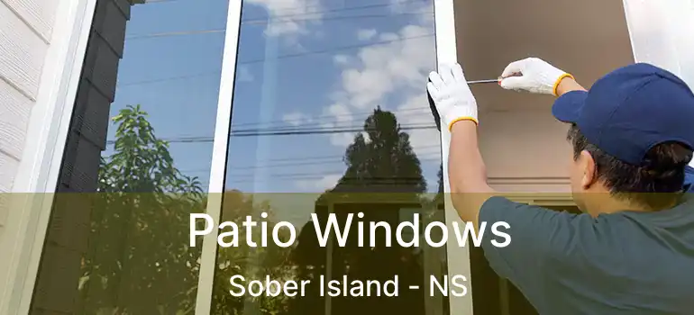  Patio Windows Sober Island - NS