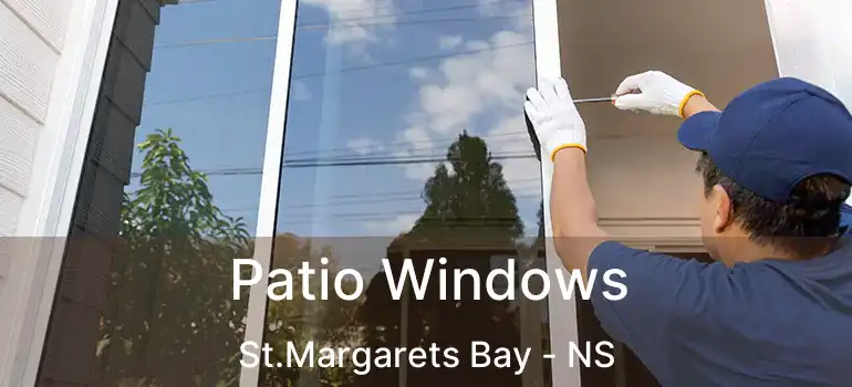  Patio Windows St.Margarets Bay - NS