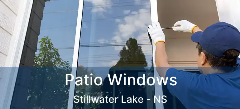  Patio Windows Stillwater Lake - NS