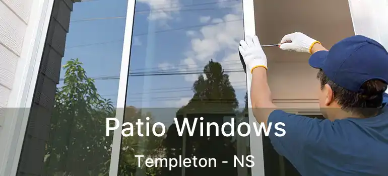  Patio Windows Templeton - NS