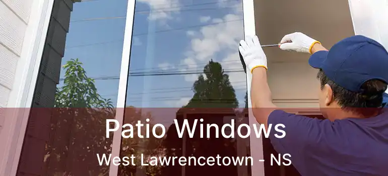  Patio Windows West Lawrencetown - NS