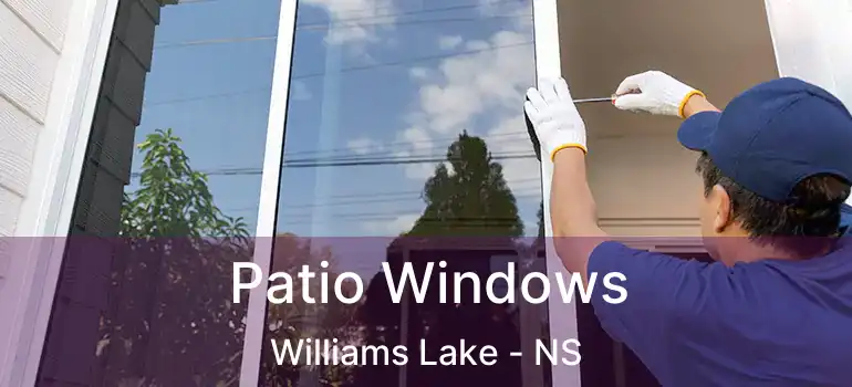  Patio Windows Williams Lake - NS