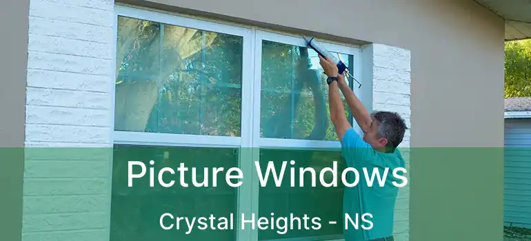  Picture Windows Crystal Heights - NS