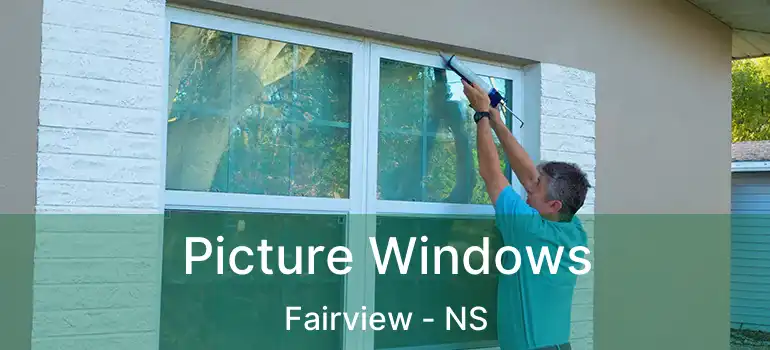  Picture Windows Fairview - NS