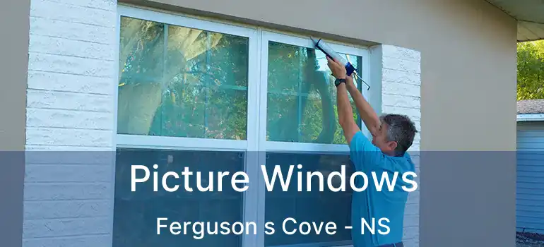  Picture Windows Ferguson s Cove - NS